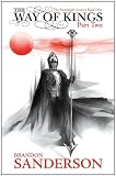 The Way of Kings Part Two (The Stormlight Archive Book One)