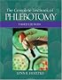 The Complete Textbook of Phlebotomy (Hoeltke, The Complete Textbook of Phlebotomy)