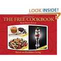 The Free Cookbook: Yeast-Free, Gluten-Free, Sugar-Free Secrets to Healthier Living