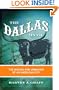 The Dallas Myth: The Making and Unmaking of an American City