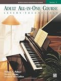 Alfred's Basic Adult All-in-One Course, Bk 3: Lesson * Theory * Solo, Comb Bound Book (Alfred's Basic Adult Piano Course)