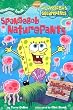 Spongebob Naturepants (Spongebob Squarepants Chapter Books)