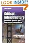 Critical Infrastructure: Homeland Security and Emergency Preparedness, Third Edition