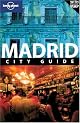 Lonely Planet Madrid (Madrid, 1st ed)