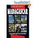 Guide Madagascar - La Nature dans tous ses �tats