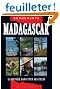 Guide Madagascar - La Nature dans tous ses �tats
