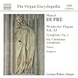 Dupr� - Organ Works, Vol 13