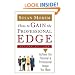 How to Gain the Professional Edge, Second Edition: Achieve the Personal and Professional Image You Want