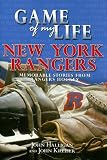 Game of My Life: New York Rangers