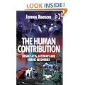 The Human Contribution: Unsafe Acts, Accidents and Heroic Recoveries