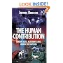 The Human Contribution: Unsafe Acts, Accidents and Heroic Recoveries