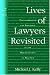 Books : Lives of Lawyers Revisited: Transformation and Resilience in the Organizations of Practice (Law, Meaning, and Violence)
