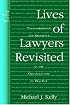Lives of Lawyers Revisited: Transformation and Resilience in the Organizations of Practice (Law, Meaning, and Violence)