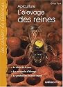 L'élevage des reines