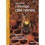 L'�levage des reines