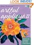 Artful Applique II: Introducing Scraplique and 12 New Floral Designs (That Patchwork Place)