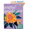 Artful Applique II: Introducing Scraplique and 12 New Floral Designs (That Patchwork Place)