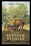 Great Suffolk stories
