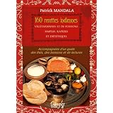 Saveurs : 160 Recettes indiennes v�g�tariennes et de poissons simples, rapides et di�t�tiquespar Patrick Mandala