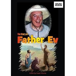 The Story of Father Ev