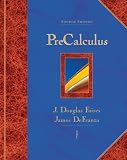 Precalculus (with CengageNOW, Personal Tutor with SMARTHINKING Printed Access Card)