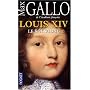 Louis XIV, Tome 1 : Le Roi-Soleil