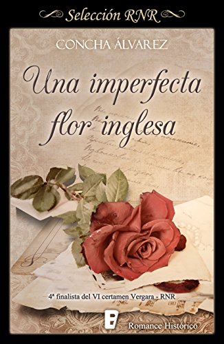 Una imperfecta flor inglesa (Selección RNR) (Spanish Edition)