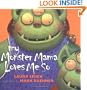 My Monster Mama Loves Me So