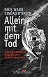 Allein mit dem Tod: Eine verschwiegene Trag�die vom Fastnet Race 1979