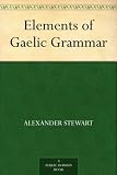 Elements of Gaelic Grammar