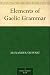 Elements of Gaelic Grammar