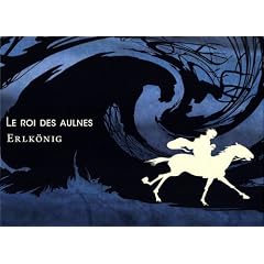 Le roi des Aulnes : Erlk�nig