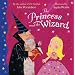 The Princess and the Wizard