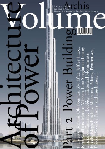 Volume 6: Architecture of Power, Part II