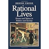 rational lives norms and values in politics and society american politics and political economy series
