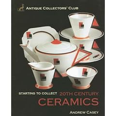 20th Century Ceramics (Starting to Collect)