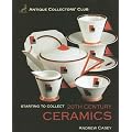 20th Century Ceramics (Starting to Collect)