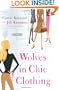 Wolves in Chic Clothing: A Novel