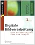 Digitale Bildverarbeitung: Eine Einfuhrung MIT Java Und Imagej (X.Media.Press)