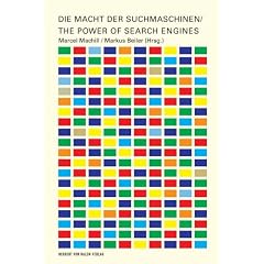 Die Macht der Suchmaschinen / The Power of Search Engines