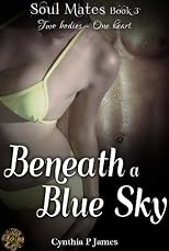 Beneath A Blue Sky (SOUL MATES)