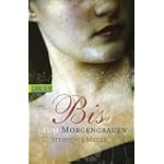 #10: Bella und Edward: Bis(s) zum Morgengrauen:&hellip;