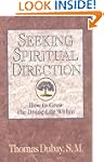 Seeking Spiritual Direction: How to G...