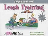 Leash Training (Simple Solutions)