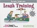 Leash Training (Simple Solutions)