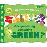 Go Greenie! Are You Eating Something Green?: 36 Color-and-Learn Placemats