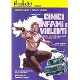 Ancora pi�... Cinici infami e violenti (Dizionario dei film polizieschi italiani anni '70)di Daniele Magni