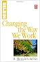 Changing the Way We Work