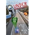 One Nation, Under Surveillance -- Privacy From the Watchful Eye by Boston T. Party and Kenneth W. Royce
