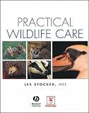 Practical Wildlife Care